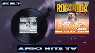 Clip Officiel Roga Roga Extra musica &quot; Patati patata &quot;  2020