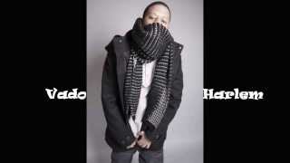 Vado - Harlem (prod. by AraabMusik 2012)