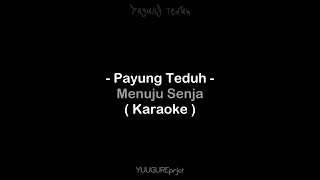 Download lagu Payung Teduh - Menuju Senja ( Karaoke ) mp3 Download lagu Payung Teduh - Menuju Senja ( Karaoke ) mp3