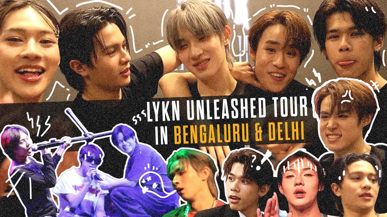 LYKN UNLEASHED TOUR IN BENGALURU & DELHI