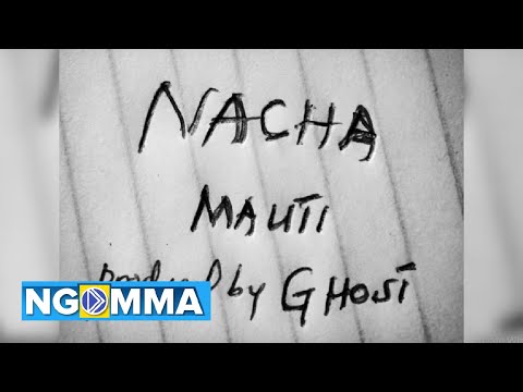 Nacha - Mauti (Spoken Word Poetry)
