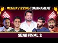 Mega KVizzing Tournament SF 2 II Ft. Aditya, Kanan, Rohan and Rohan