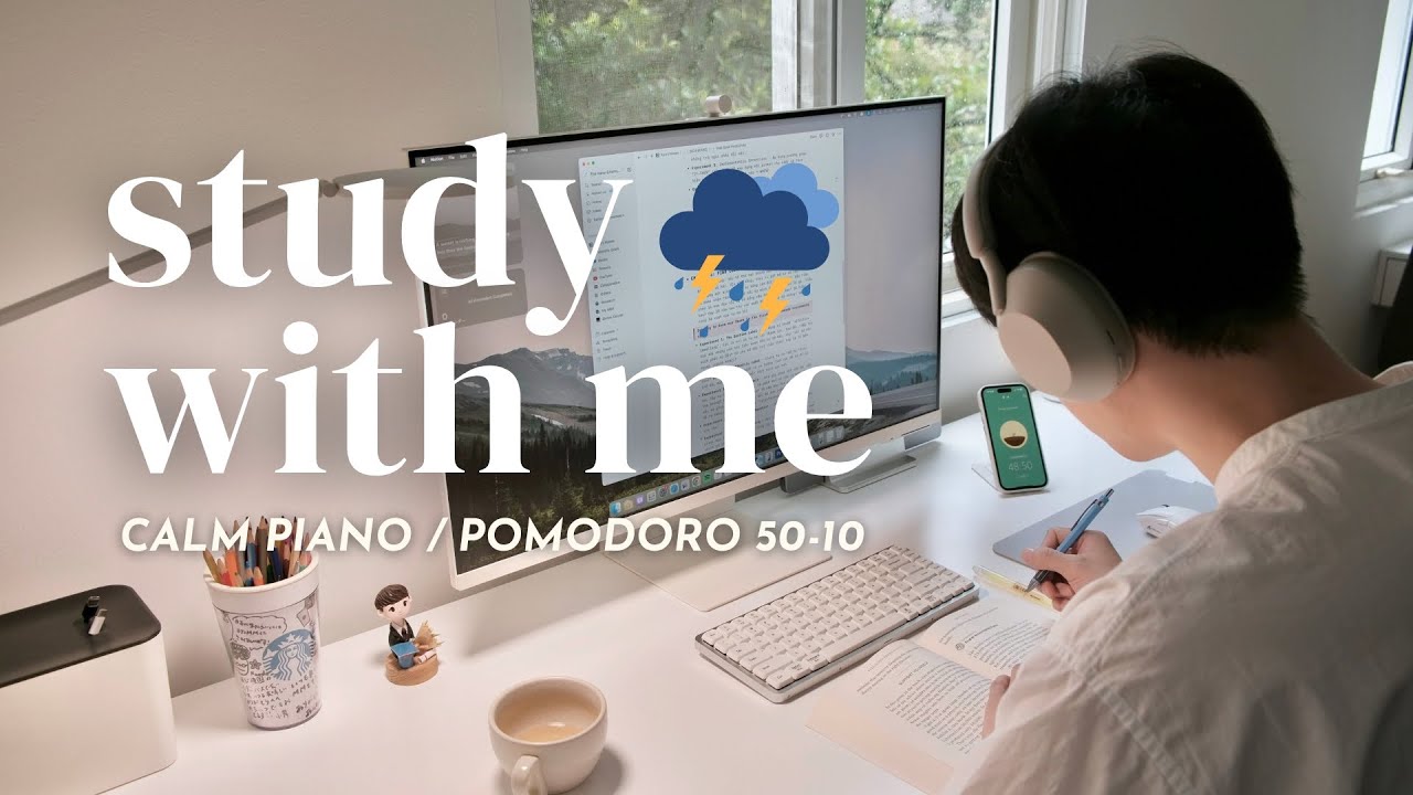 ⛈️ 2-HOUR STUDY WITH ME ON A STORMY DAY | 🎹 Calm Piano, Pomodoro 50/10