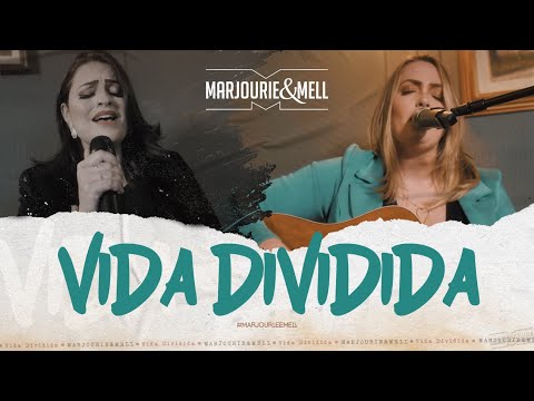 Marjourie e Mell - Vida Dividida | Cover