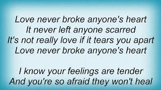 Vince Gill - Love Never Broke Anyone&#39;s Heart Lyrics