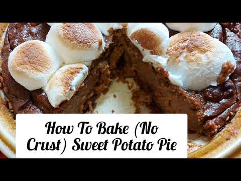 NO FAIL NO-CRUST SWEET POTATO PIE. BEST DIABETIC DIET. HOW TO COOK SWEET POTATO PIE USING THE OVEN.