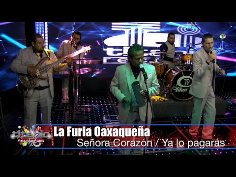 La Furia Oaxaqueña - Señora Corazón / Ya lo pagarás, Titanio y sus Amigos