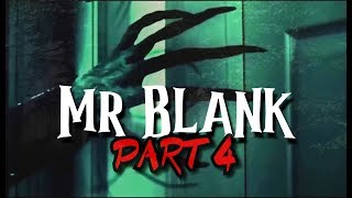 Download lagu Mr Blank Part 4... mp3