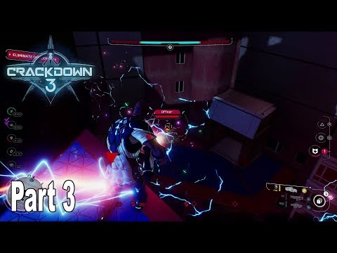 Crackdown 3 - Walkthrough Part 3 [HD 1080P]