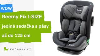 Reemy fix I-SIZE Naše videorecenze sedačky Reemy FIX I-SIZE