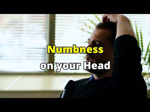 Numbness on your HEAD