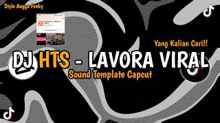 Download lagu DJ HTS - LAVORA TERBARU VIRAL TIKTOK STYLE ANGGA FVNKY mp3 Download lagu DJ HTS - LAVORA TERBARU VIRAL TIKTOK STYLE ANGGA FVNKY mp3