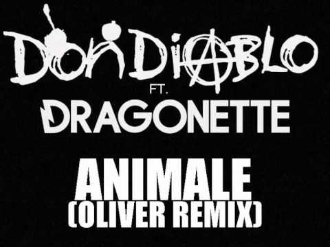 Don Diablo ft. Dragonette - Animale (Oliver Remix) (Out now on Beatport)