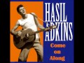 Hasil Adkins - Come on Along