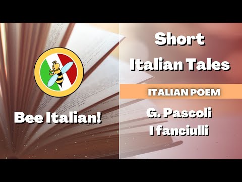 Aprenda Italiano com Contos: Poema: I fanciulli - Nível Iniciante - Bee Italian