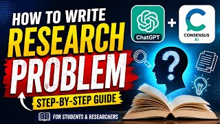 How to Write a Research Problem Using AI | Step-by-Step Guide for Students & Researchers