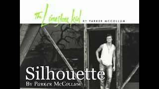 Parker McCollum - Silhouette (Official Lyric Video)