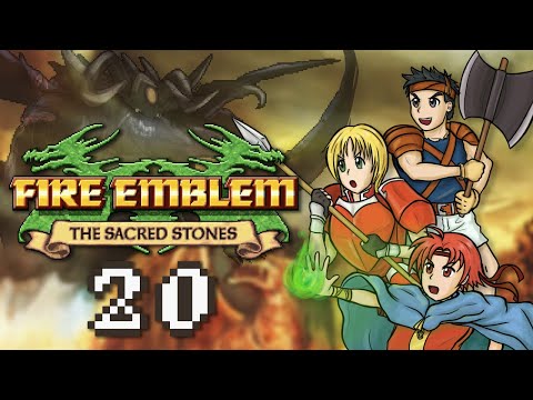 Blood on the Battlefield: Let's Play Fire Emblem the Sacred Stones Episode 20