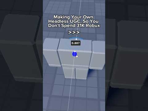 Create Your Own Headless UGC & Save 31k Robux?