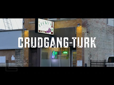 CRUDGANG-TURK x BUILT THIS WAY