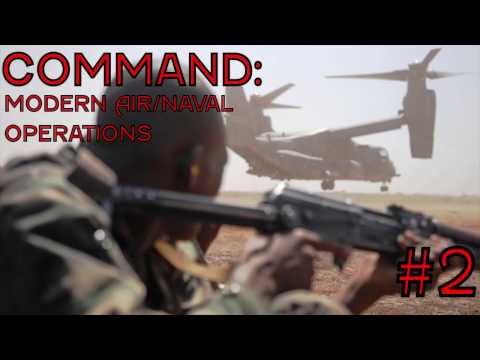 Let's Play Command: Modern Air/Naval Operations WOTY Episode 2