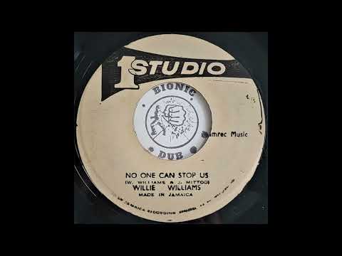 WILLIE WILLIAMS - No One Can't Stop Us Now [1979]