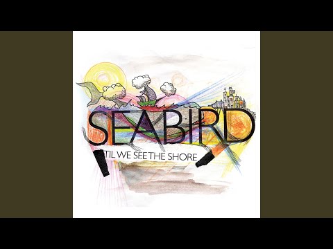 Let Me Go On - Seabird