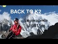 Épisode 2 - BACK TO K2 - Le parapente à 8611m
