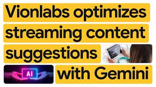 How Vionlabs provides viewers with smarter, AI-powered streaming content recommendations