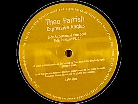 Theo Parrish - Command Your Soul