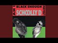 Am I Black Enough For You?