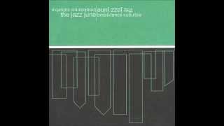 The Jazz June - The Teenage Fight Song