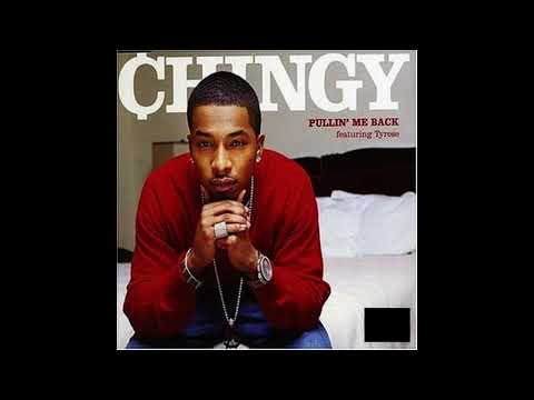 Chingy - Pullin' Me Back (Feat. Tyrese) (Clean)