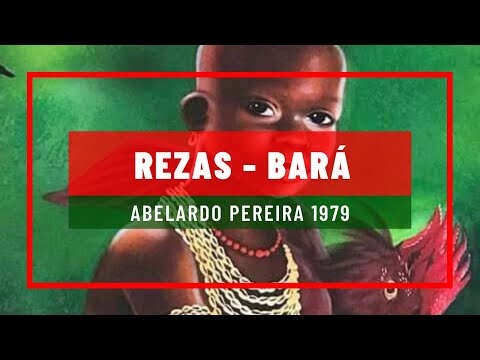 Rezas de Bara  | Nagô do Rio Grande do Sul  | Abelardo Pereira 1979