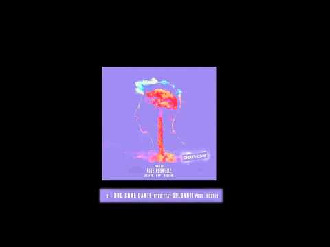 DANTI - UNO COME DANTI feat. SOLDANTI - 01 DANKSY