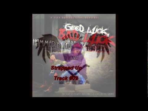 02 - Strapped Up - Hammer Beanz/DOWNLOAD LINK