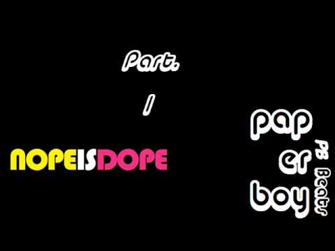 Dj Paperboy - Best Of Nope Is Dope 2011 Album Mixtape Part.1