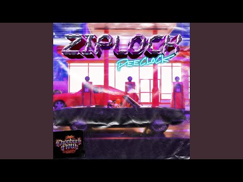 ZIPLOCK (feat. MFKIWI)