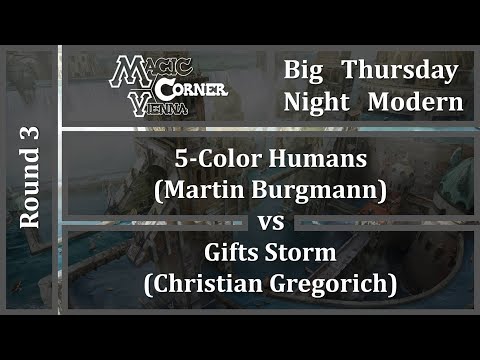 [ENG] MCV Big Thursday Night Modern - Round 3 - 5-Color Humans vs Gifts Storm
