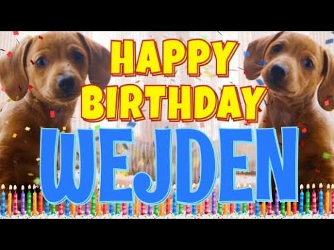 Happy Birthday Wejden! ( Funny Talking Dogs ) What Is Free On My Birthday