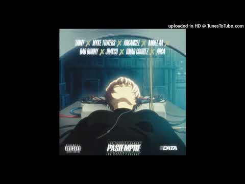 Tainy Ft. Bad Bunny Anuel AA Arcangel  Myke Towers  Jhayco  Omar Courtz y Arca - PASIEMPRE