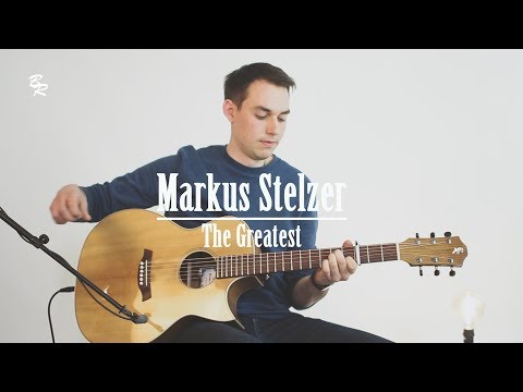 Markus Stelzer - The Greatest (Sia Cover)