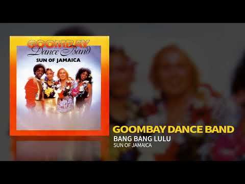 Bang Bang Lulu - Goombay Dance Band