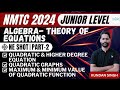 Algebra 2 Theory Of Equation NMTC 2024 Junior OneShot Kundan Singh Nmtc Nmtc2024 Algebra