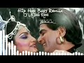 New Remix Ched Milan Ke Geet Mitwa Old Song Hip Hop Bass Remix It S AThree REMIX