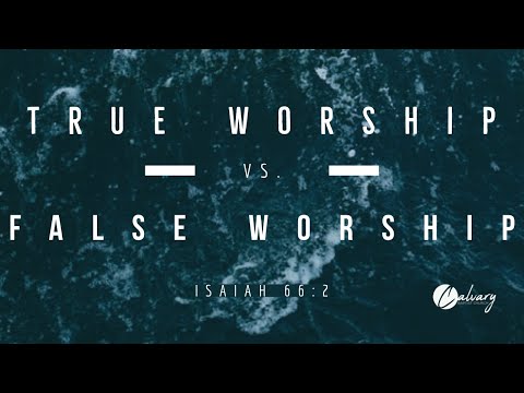 Isaiah 66: 1–4 | True Worship vs. False Worship