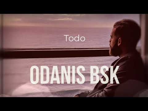 ODANIS BSK - TODO - (TRAP 2019) (R&B)