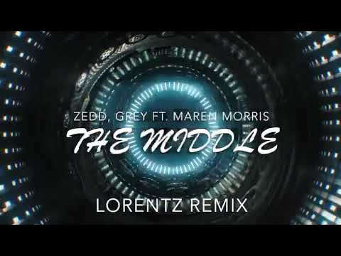 Zedd, Maren Morris, Grey - The Middle (DJ Lorentz bigroom remix)