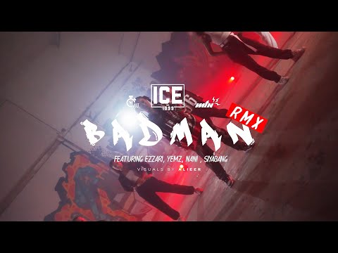 Ice Csay feat. Ezzari, YEMZ, Nani & Siyabång - Badman RMX (Official Music Video)