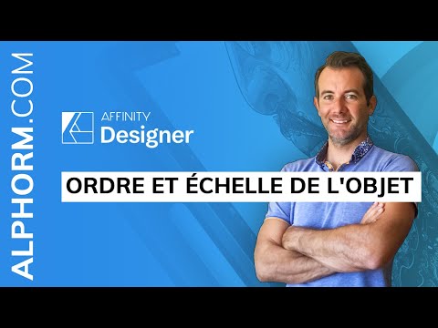 Ordre et échelle de l objet sous AFFINITY Designer Vidéo Tuto